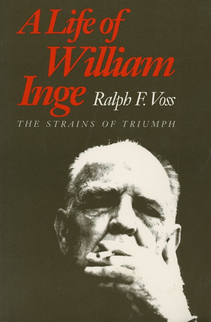 A Life of William Inge