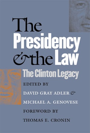 The Presidency and the Law