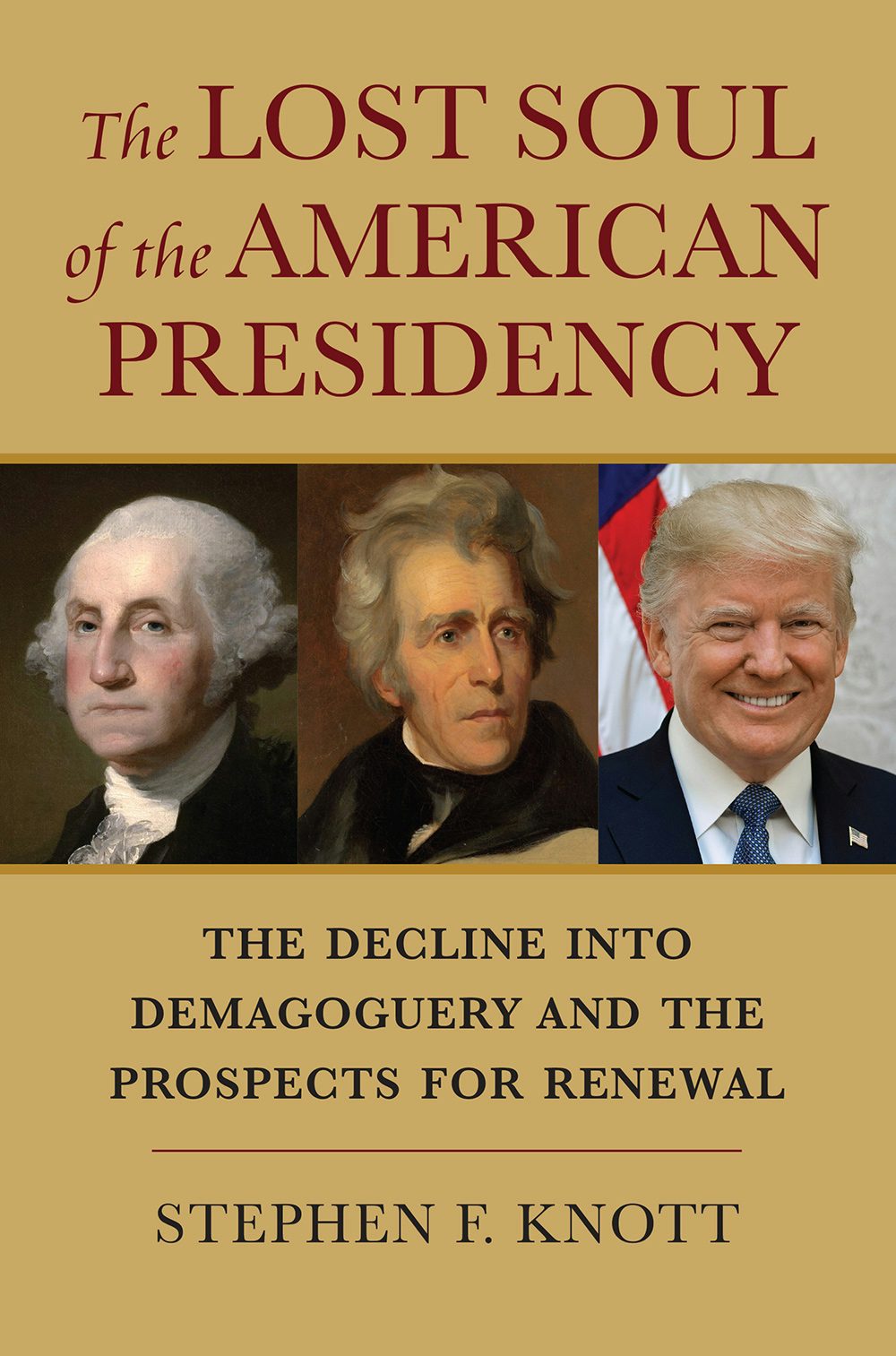 洋書 The Lost Soul of American Politics The Lost Soul of the American Presidency