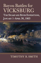 Bayou Battles for Vicksburg