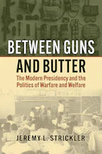 Cover of 'Between Guns and Butter' by Jeremy Strickler 