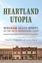 Cover of 'Heartland Utopia' by Charles Delgadillo and Jason Stacy 